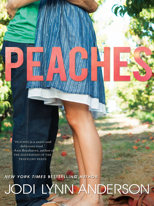 Title details for Peaches by Jodi Lynn Anderson - Wait list